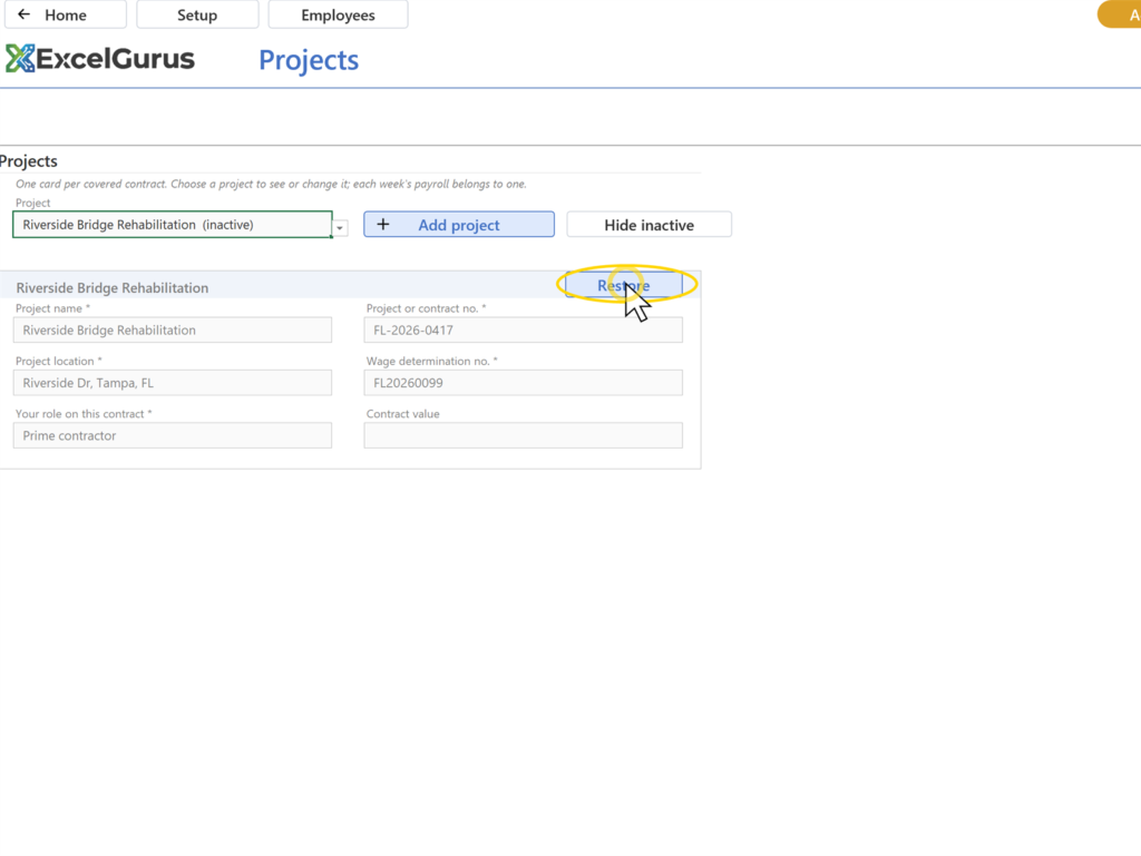 EG Certified Payroll tutorial, Projects and classifications: After Deactivate the selector is blank and a Show inactive button appears; Show inactive lists the project marked (inactive) with a Restore button; Restore makes it active again