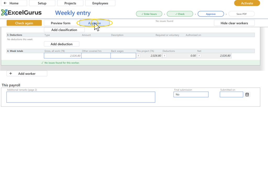 EG Certified Payroll tutorial, Approve, PDF: The band reads Approved with today's date and No issues found, Approved, Reopen to change anything; the crosses and Add buttons are gone; the header row reads Check again, Preview form, Reopen and Save PDF in blue; the strip ticks Approve
