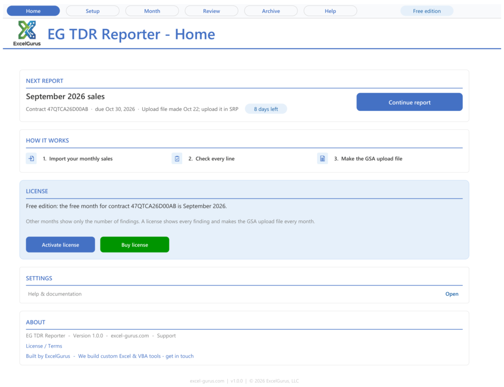 The EG TDR Reporter Home page showing the next report, September 2026 sales due Oct 30, 2026 with 8 days left, and a Continue report button. Below are three How it works steps (import your monthly sales, check every line, make the GSA upload file), the license card for the free month, and Settings and About sections.