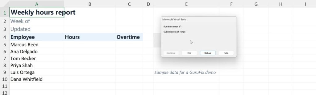 An Excel weekly hours report with empty Hours and Overtime columns, and the Microsoft Visual Basic message Run-time error 9, Subscript out of range.